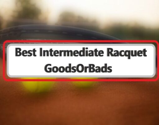 best intermediate tennis racquet