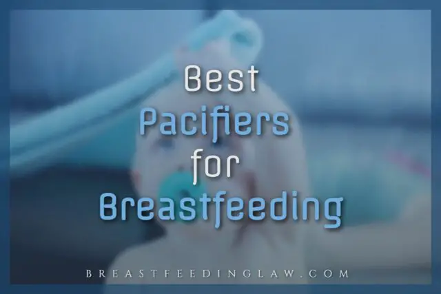 Best Pacifiers for Breastfeeding